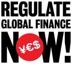 Regulate global finance now!